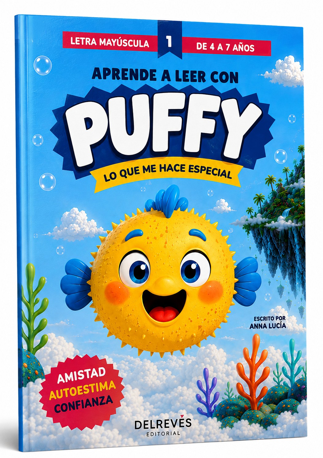 Libro ilustrado Puffy: aprende a leer con Puffy, lo que me hace especial. Letra mayúscula, de 4 a 7 años. Trabaja amistad, autoestima y confianza. Escrito por Anna Lucía.